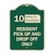 Signmission Minute Parking Resident Pick-Up and Drop-Off Minute Parking Aluminum Sign, 24" x 18", G-1824-23875 A-DES-G-1824-23875 - alternate 1